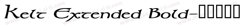 Kelt Extended Bold字体转换